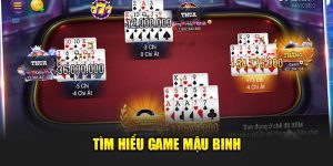 Tìm hiểu game Mậu Binh