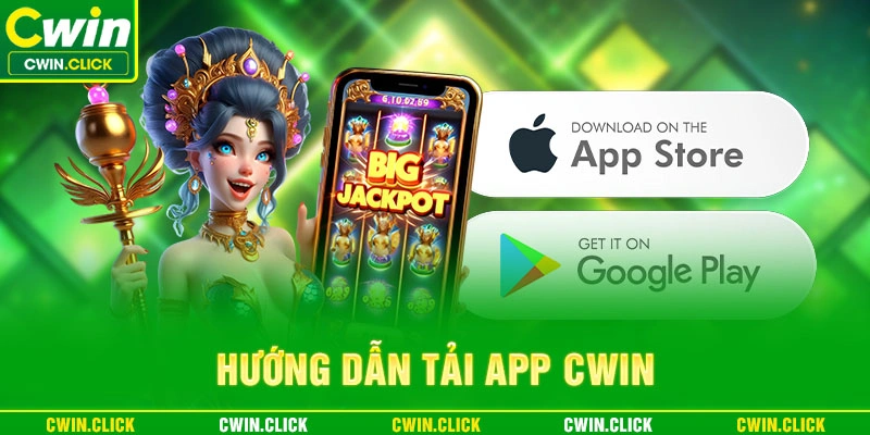 hướng dẫn tải app cwin